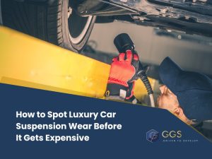 How to Spot Luxury Car Suspension Wear Before It Gets Expensive