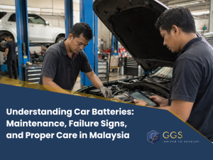 Understanding Car Batteries: Maintenance, Failure Signs, and Proper Care in Malaysia